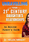 Unravelling Your 21st Century Daughter